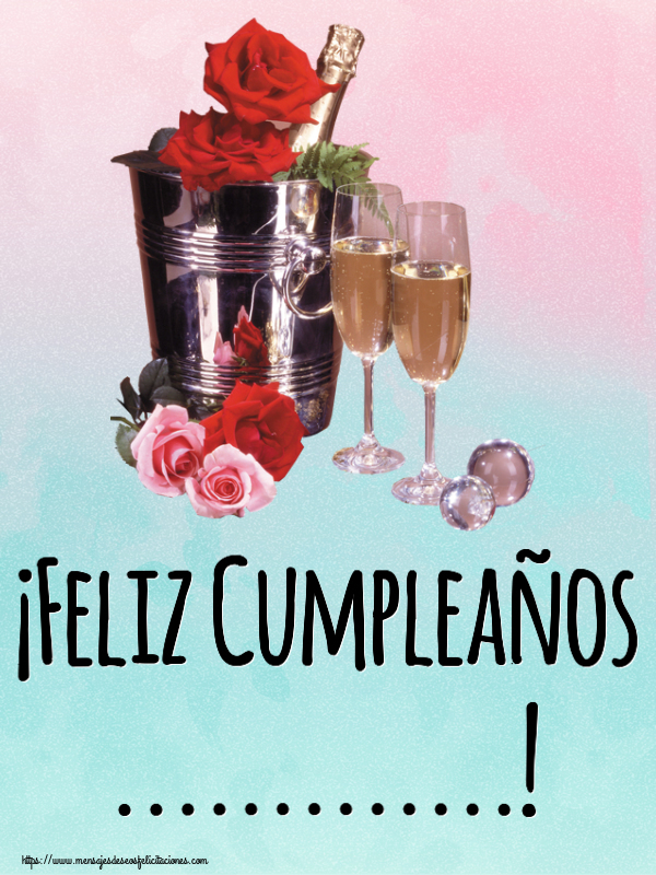 Felicitaciones Personalizadas de cumpleaños - ¡Feliz Cumpleaños ...!