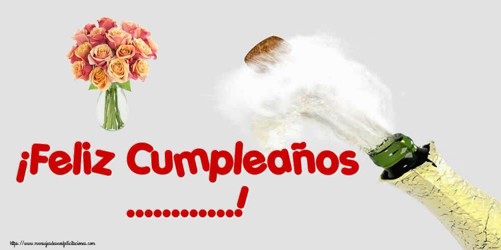 Felicitaciones Personalizadas de cumpleaños - ¡Feliz Cumpleaños ...!