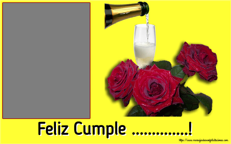 Felicitaciones Personalizadas de cumpleaños - Feliz Cumple ...! - Marco de foto