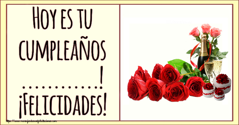 Felicitaciones Personalizadas de cumpleaños - Hoy es tu cumpleaños ...! ¡Felicidades!