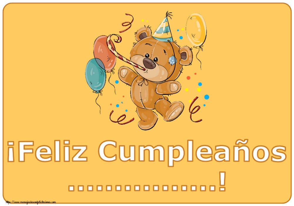 Felicitaciones Personalizadas de cumpleaños - ¡Feliz Cumpleaños ...!