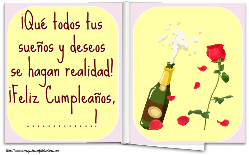 Felicitaciones Personalizadas de cumpleaños - ¡Qué todos tus sueños y deseos se hagan realidad! ¡Feliz Cumpleaños, ...!