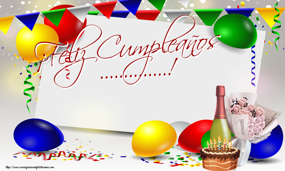 Felicitaciones Personalizadas de cumpleaños - ¡Feliz Cumpleaños ...!