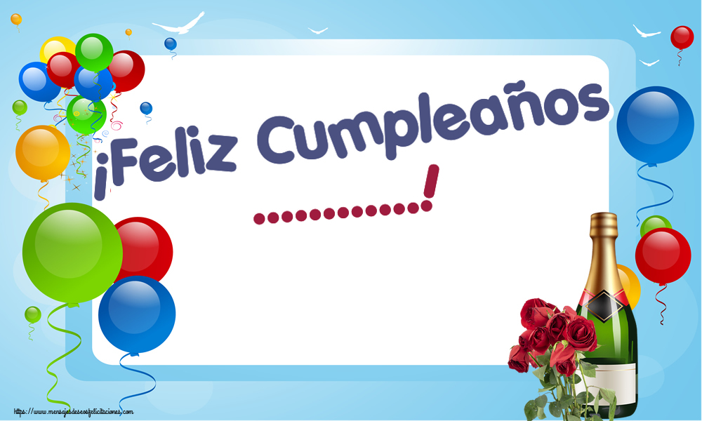 Felicitaciones Personalizadas de cumpleaños - ¡Feliz Cumpleaños ...!