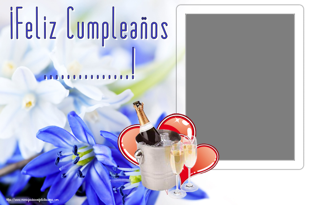 Felicitaciones Personalizadas de cumpleaños - ¡Feliz Cumpleaños ...! - Marco de foto