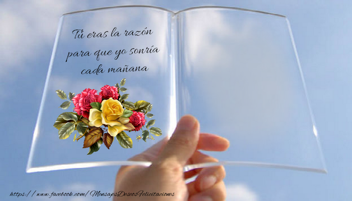 Felicitaciones Personalizadas con fotos - Tú eras la razón para que yo sonría cada mañana