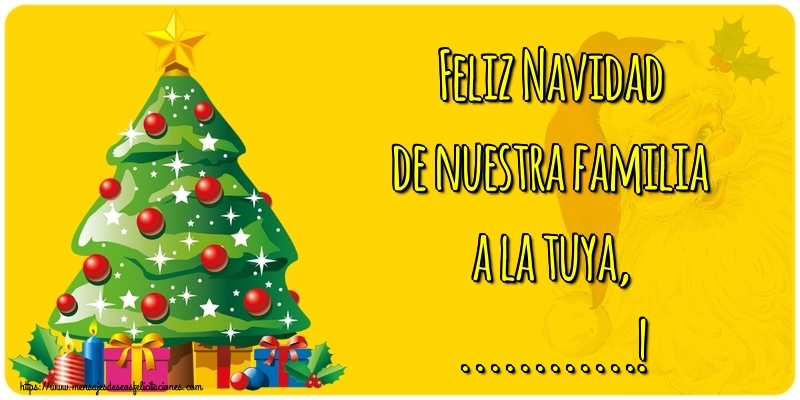 Felicitaciones Personalizadas de Navidad - Feliz Navidad de nuestra familia a la tuya, ...!