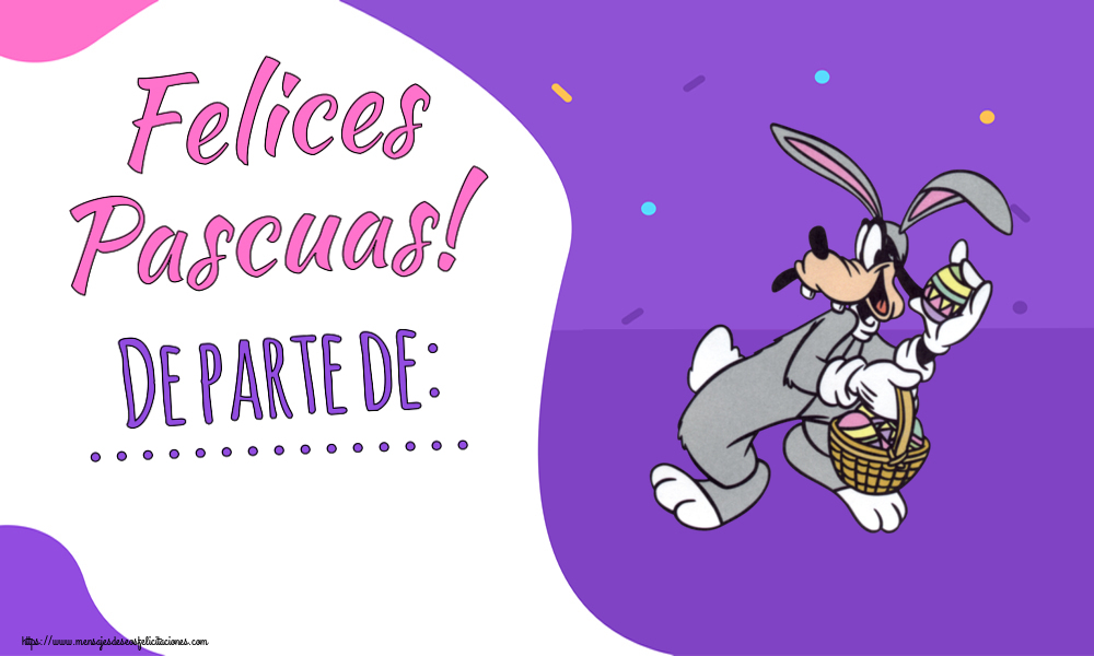 Felicitaciones Personalizadas de pascua - Felices Pascuas! De parte de: ...
