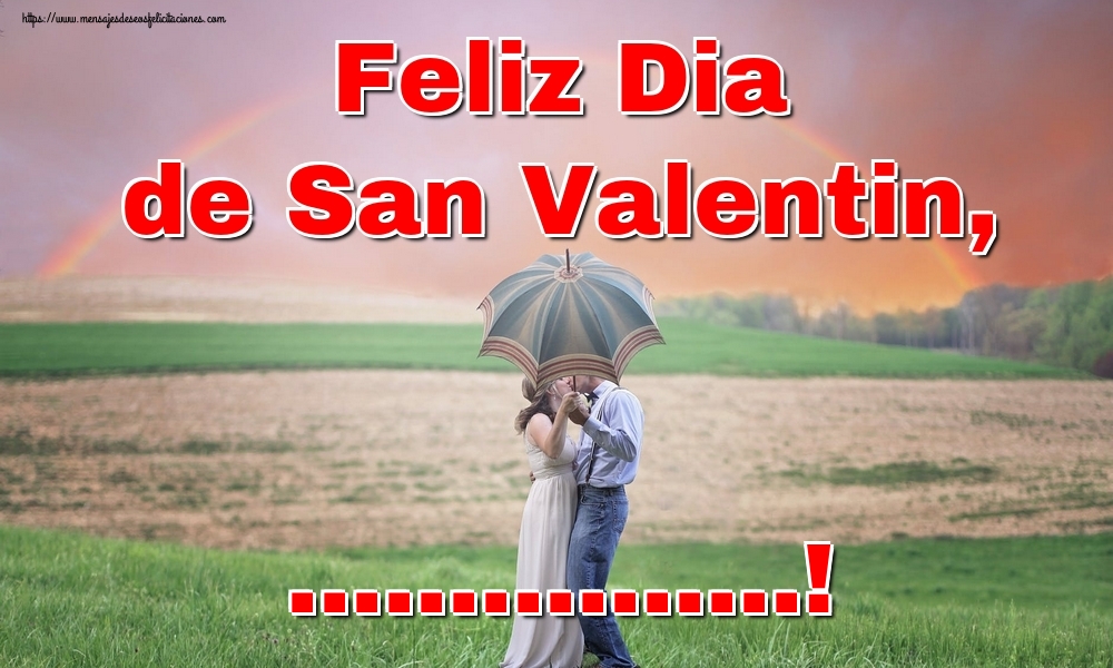 Felicitaciones Personalizadas de San Valentín - Feliz Dia de San Valentin, ...!