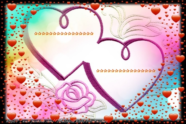 Felicitaciones Personalizadas de San Valentín - ... ...