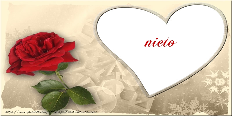 Felicitaciones de amor para nieto - Love nieto