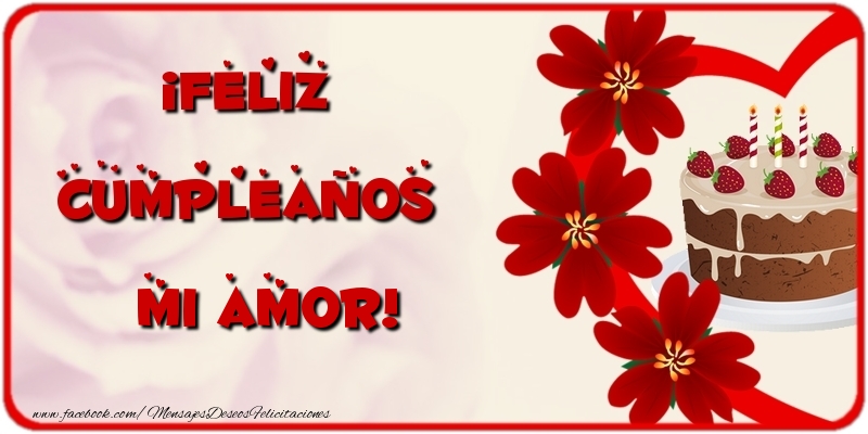 Felicitaciones de cumpleaños para esposa - ¡Feliz Cumpleaños mi amor