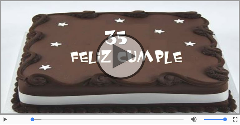 ¡Feliz cumple 35 años!