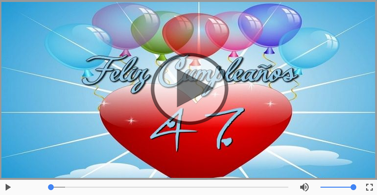 ¡Feliz cumple 47 años!