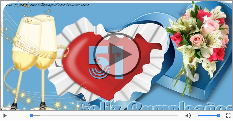 ¡Feliz Cumpleaños 51 años!