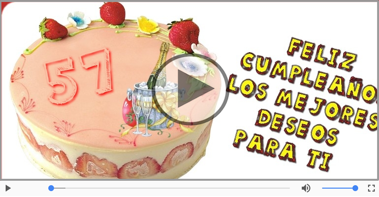 ¡Feliz Cumpleaños 57 años!