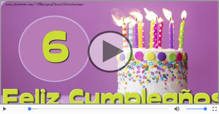 ¡Feliz Cumpleaños 6 años!