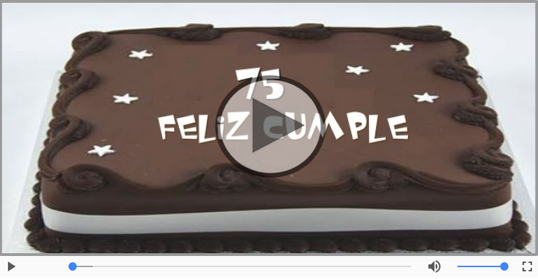 ¡Feliz cumple 75 años!