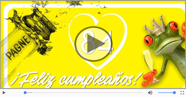 ¡Feliz Cumpleaños 84 años!