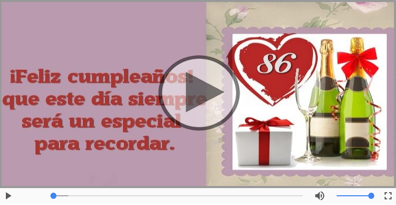 ¡Feliz Cumpleaños 86 años!