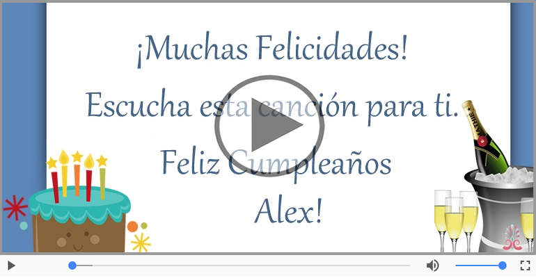 Cumpleaños Feliz para Alex!