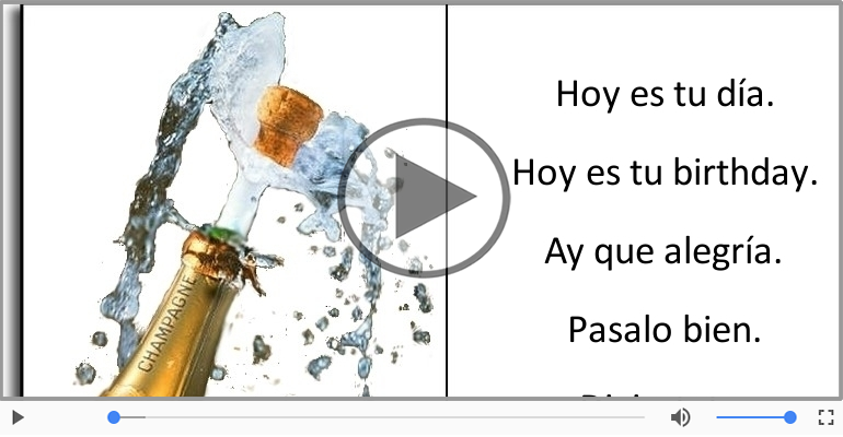 Hoy es tu birthday.