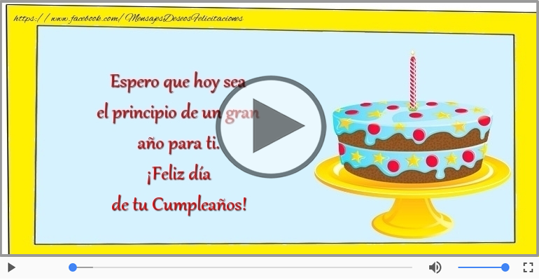 ¡Feliz día  de tu Cumpleaños!