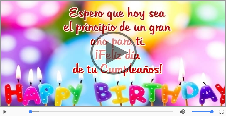 ¡Feliz día  de tu Cumpleaños!
