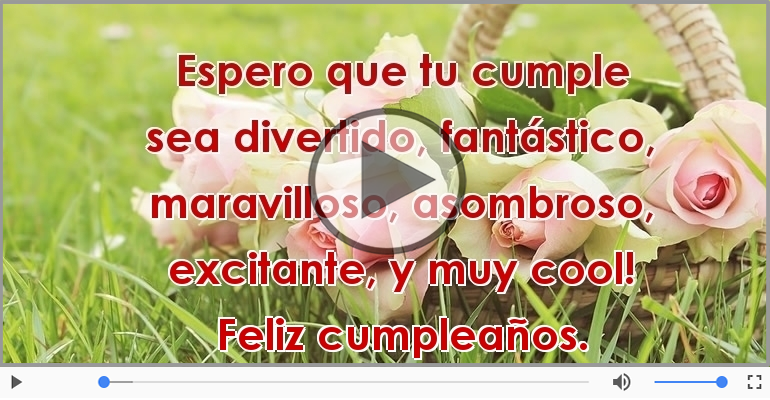 Feliz cumpleaños.