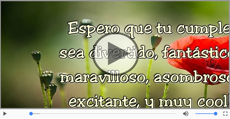 Feliz cumpleaños.