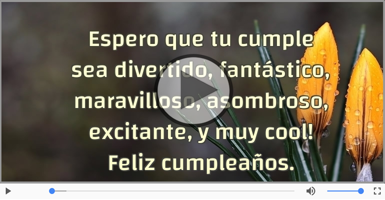Feliz cumpleaños.