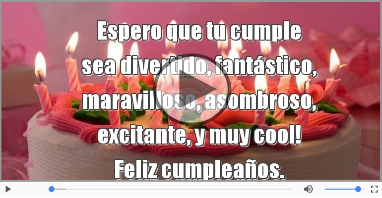 Feliz cumpleaños.