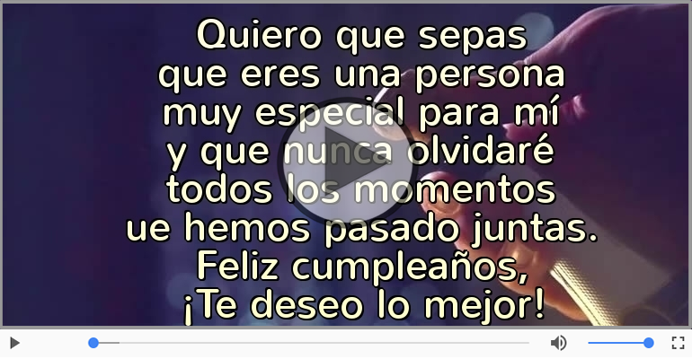 Feliz cumpleaños, ¡Te deseo lo mejor!