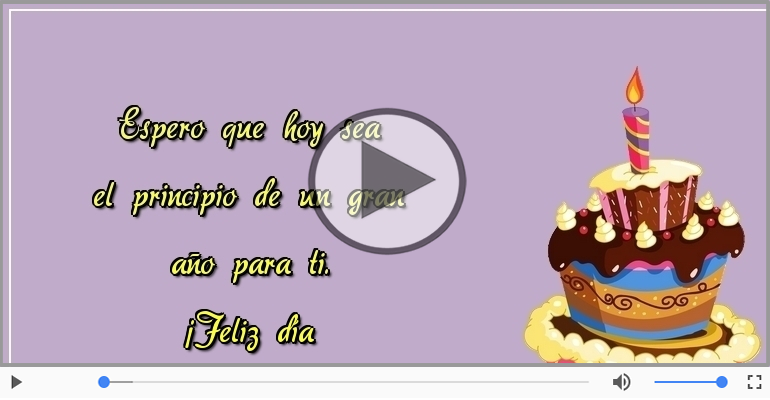 ¡Feliz día  de tu Cumpleaños!