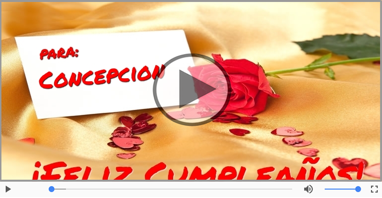 Cumpleaños Feliz para Concepcion!