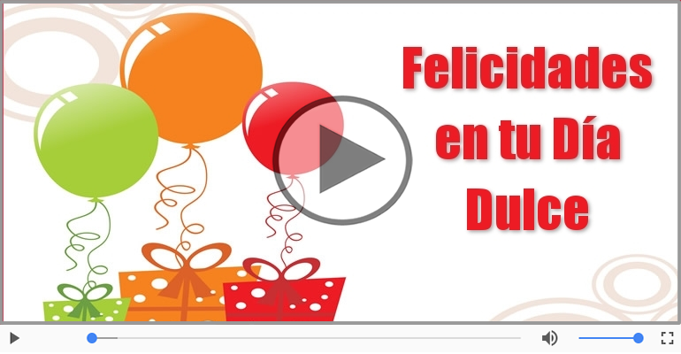 Cumpleaños Feliz para Dulce!