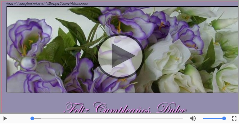 ¡Feliz Cumpleaños Dulce!