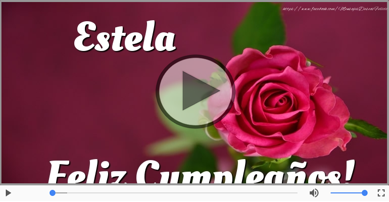 Happy Birthday Estela! ¡Feliz Cumpleaños Estela!