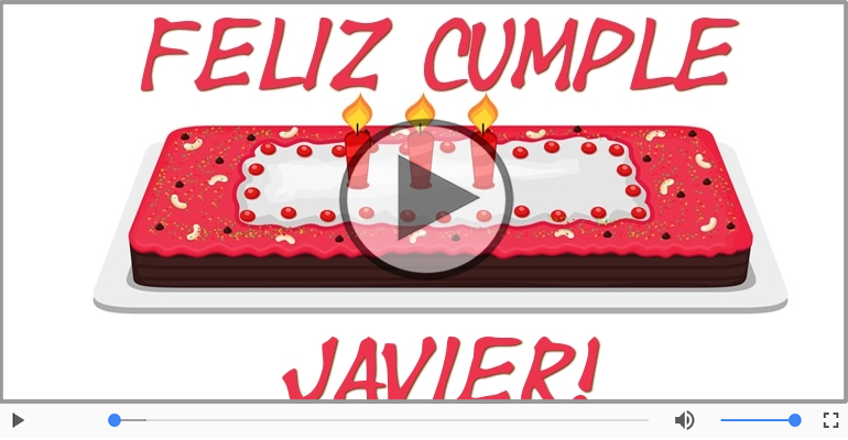 Cumpleaños Feliz para Javier!