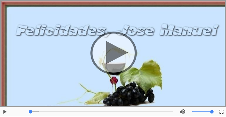 Happy Birthday Jose Manuel! ¡Feliz Cumpleaños Jose Manuel!
