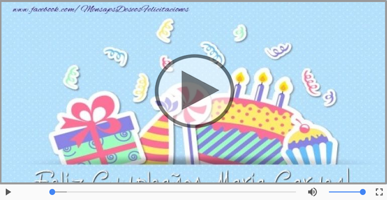 Happy Birthday Maria Carmen! ¡Feliz Cumpleaños Maria Carmen!
