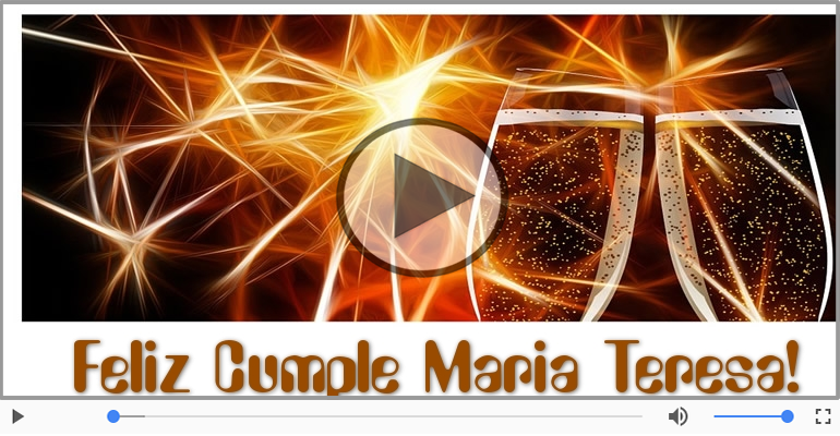 ¡Feliz Cumpleaños Maria Teresa! Happy Birthday Maria Teresa!