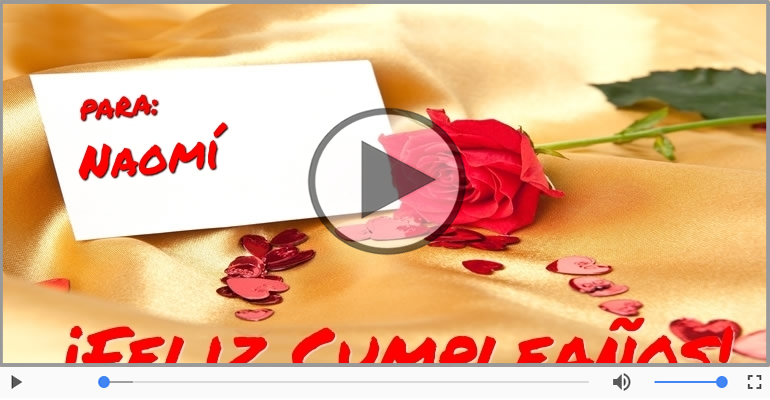 Happy Birthday Naomí! ¡Feliz Cumpleaños Naomí!