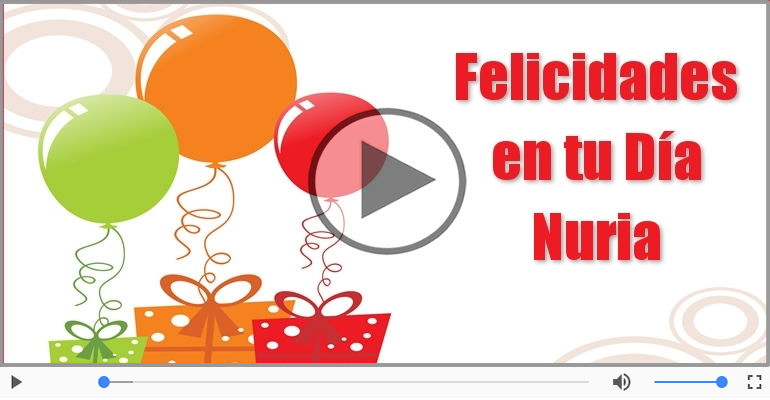 Happy Birthday Nuria! ¡Feliz Cumpleaños Nuria!