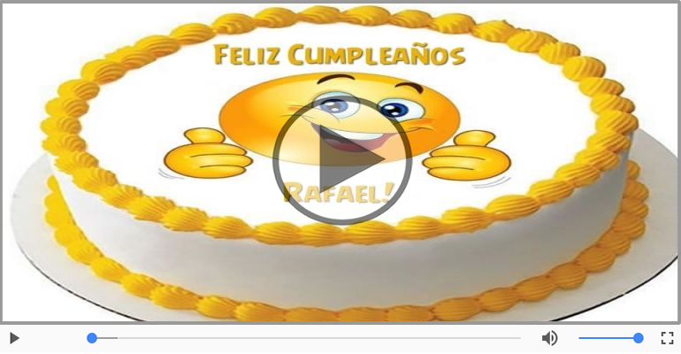 Cumpleaños Feliz para Rafael!