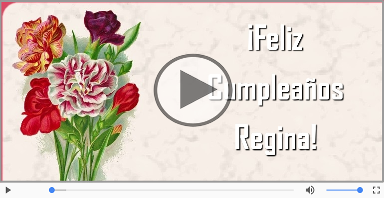 Happy Birthday Regina! ¡Feliz Cumpleaños Regina!