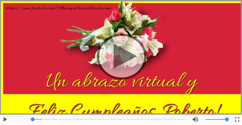 ¡Feliz Cumpleaños Roberto! Happy Birthday Roberto!
