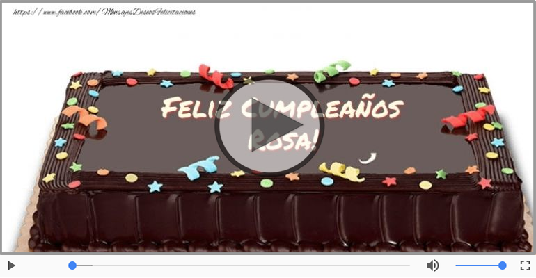 ¡Feliz Cumpleaños Rosa! Happy Birthday Rosa!