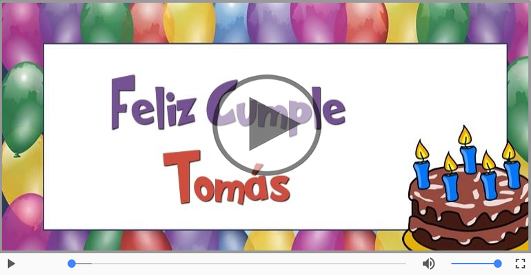 Cumpleaños Feliz para Tomás!