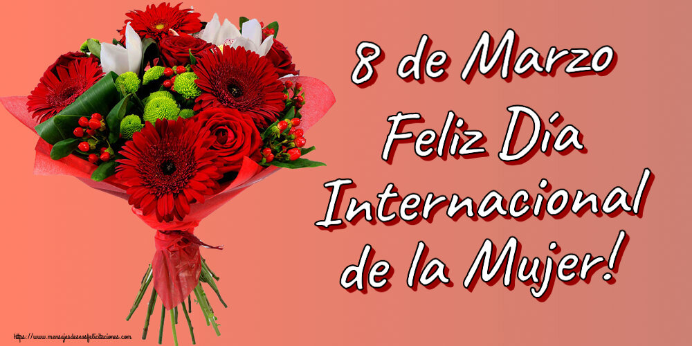 Felicitaciones para el día de la mujer - 8 de Marzo Feliz Día Internacional de la Mujer! ~ ramo de gerberas - mensajesdeseosfelicitaciones.com